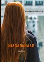 "NIAGARAHAAR" Gedichte, Arno Bauermeister. Frau mit langen, roten Haaren von hinten, verschwommener Hintergrund.