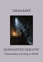 "Talea Kant. Im Schatten der Lust. Schattenarbeit nach Jung im BDSM." Illustration: Person kniet vor Kerzenlicht.