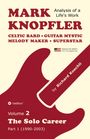 "MARK KNOPFLER: Analysis of a Life's Work, Volume 2 The Solo Career Part 1 (1990-2003) von Richard Koechli." 

Ein rotes Gitarrenmotiv dominiert.