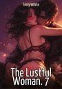 "Emily White" und "The Lustful Woman. 7". Illustration eines eng umarmenden Paares in sinnlicher Atmosphäre.