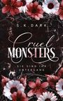 "S.K. Dark. Cruel Monsters. Sie sind ihr Untergang."  Dunkler Hintergrund mit rosa Blumen und Blättern, detailliert illustriert.