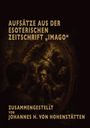 "Aufsätze aus der esoterischen Zeitschrift 'Imago', zusammengestellt von Johannes H. von Hohenstätten." Eine düstere Illustration zeigt einen Mann und gespenstische Gestalten.