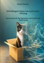 „Ulrich Seeckt: Schrödingers Katze hat auch keine Ahnung. Quantenphysik für Menschen mit fundiertem Halbwissen.“ Eine Katze in einem Karton, halb real, halb digital.