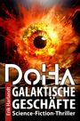 Text: "DoHA GALAKTISCHE GESCHÄFTE Science-Fiction-Thriller Erik Harlandt". Ein brennendes Auge in feurigen Farben.