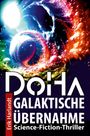 Erik Harlandt, Doiha: Galaktische Übernahme, Science-Fiction-Thriller. Bunte, dynamische, abstrakte Illustration.