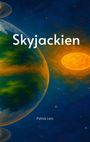 Text: "Skyjackien" und "Patrick Lenz". Illustration von Planeten im Weltraum mit einem leuchtend orangefarbenen Himmelskörper.