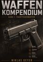 "WAFFEN KOMPENDIUM Band 1: Faustfeuerwaffen." Zeigt eine Pistole im Vordergrund, technische Zeichnungen im Hintergrund.