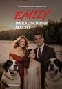"Emily: Im Rausch der Macht" in roter und weißer Schrift. Familie mit Kind und zwei großen Hunden, See im Hintergrund.