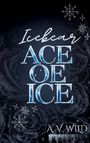 „Icebear ACE OF ICE“ von A.V. Wild. Schwarze Rosen, Schneeflocken, eisige Illustration.