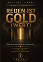"Reden ist Gold (wert). Die Bodenschätze der Rhetorik." In goldener Schrift auf dunklem Hintergrund, starker Kontrast.