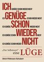 Text: "ICH GENÜGE SCHON WIEDER NICHT", "Der Selbstwert - eine LÜGE", "Ulrich Flöttmann-Schubert". Text in unterschiedlichen Schriftgrößen.