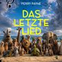 "PERRY PAYNE. DAS LETZTE LIED. FABEL." Eine Gruppe verschiedener Tiere, die am Strand stehen und singen, mit Noten im Himmel.