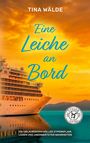 Titel "Eine Leiche an Bord", Autor "Tina Wälde". Kreuzfahrtschiff bei Sonnenuntergang, Logo mit Esel und Text "Zypern Krimi".