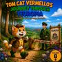Eva Siebenherz: Vermello Walks Through Teuropia: Humorous, child-friendly cat stories presented as a picture book and read-aloud book in 14 chapters, available as individual volumes, Buch