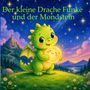 Nicole Sinsel: Der kleine Drache Funke und der Mondstein, Buch