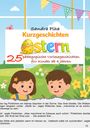 Sandra Plha: KitaFix-Kurzgeschichten Ostern, Buch
