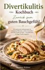 „Divertikulitis Kochbuch: Zurück zum guten Bauchgefühl“, Text über Teller mit Pasta und Hühnerbrust, Sauce wird darüber gegossen.