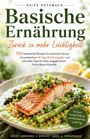 Daike Rothbach: Basische Ernährung - Zurück zu mehr Leichtigkeit, Buch