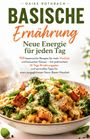 Daike Rothbach: Basische Ernährung - Neue Energie für jeden Tag, Buch