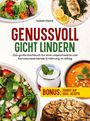 Titel: "GENUSSVOLL GICHT LINDERN". Bonus: Zugriff auf 1000+ Rezepte. Verschiedene gesunde Gerichte abgebildet.