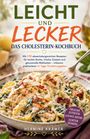Hermine Krämer: LEICHT UND LECKER - Das Cholesterin-Kochbuch, Buch
