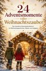 Luisa Victoria: 24 Adventsmomente voller Weihnachtszauber, Buch
