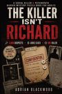 Titel: "THE KILLER ISN'T RICHARD". Infos: 3,000 Verdächtige, Logik-Hinweise, ein Mörder. Motiv: Vertrauliche Fallakten, Tatwaffenliste.