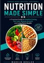 "Nutrition Made Simple"–Leitfaden zu gesunder Ernährung. Teller mit Gemüse, Hähnchen und Reis. Symbole für Gesundheitsthemen.