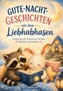 Titel: "GUTE-NACHT-GESCHICHTEN mit dem Liebhasen". Ein Hase und Waschbär lesen auf einem Kissen unter einem leuchtenden Mond.