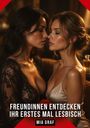 Text: "FREUNDINNEN ENTDECKEN IHR ERSTES MAL LESBISCH - MIA GRAF." Zwei Frauen nähern sich einander in einem intimen Moment.