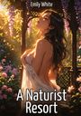 Text: "Emily White, A Naturist Resort". Eine Illustration einer Frau, eingewickelt in ein Tuch, in einem blühenden Garten.