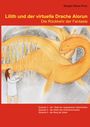 Titel: "Lilith und der virtuelle Drache Alorun". Eine Frau streichelt einen sanften, schwebenden orangen Drachen.