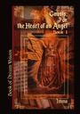 Imma: Gnosis, or the Heart of an Angel Book I, Buch