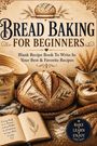 Inge Baum: Bread Baking for Beginners, Buch