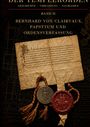 Der Text beschreibt Band II über Bernhard von Clairvaux, Papsttum und Ordensverfassung. Alte Urkunde mit Siegeln.