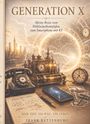 „GENERATION X. Meine Reise vom Wählscheibentelefon zum Smartphone mit KI.“ Nostalgisches Steampunk-Design mit Telefon.