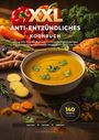Text: "XXL Anti-entzündliches Kochbuch: 140 Rezepte". Abgebildet: frisches Gemüse, Kräuter, Lachs und eine Suppe.