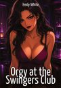 Texte: "Emily White", "Orgy at the Swingers Club". Illustration einer Frau in violettem Kleid, sinnlich in einer Bar.