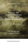 Oben steht "Christian August Vulpius." Titel: "Galerie der unterhaltendsten Geister- und Zaubergeschichten 1." Darunter Landschaftsbild mit Bäumen und Nebel.