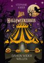 Stephanie Kaiser: Der Halloweenzirkus, Buch