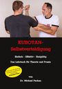 KUBOTAN-Selbstverteidigung - Einfach - Effektiv - Endgültig. Zwei Männer im Kampftraining, einer hält einen Kubotan.