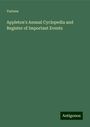 Various: Appleton's Annual Cyclopedia and Register of Important Events, Buch