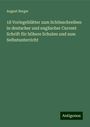 August Berger: 18 Vorlegeblätter zum Schönschreiben in deutscher und englischer Current Schrift für höhere Schulen und zum Selbstunterricht, Buch