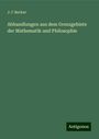 J. C Becker: Abhandlungen aus dem Grenzgebiete der Mathematik und Philosophie, Buch