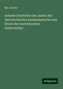 Mor. Becker: Aelteste Geschichte der Länder des österreichischen Kaiserstaates bis zum Sturze des weströmischen Kaiserreiches, Buch