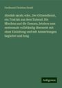 Ferdinand Christian Ewald: Abodah sarah; oder, Der Götzendienst, ein Traktak aus dem Talmud. Die Mischna und die Gemara, letztere zum erstenmale vollständig übersetzt mit einer Einleitung und mit Anmerkungen begleitet und hrsg, Buch