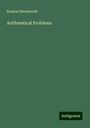 Erastus Wentworth: Arithmetical Problems, Buch