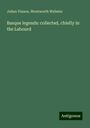 Julien Vinson: Basque legends: collected, chiefly in the Labourd, Buch
