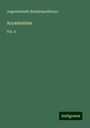 Jogendranath Bandyopadhyaya: Aryadarshan, Buch