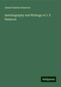 James Palatine Dameron: Autobiography and Writings of J. P. Dameron, Buch